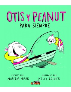 OTIS Y PEANUT PARA SIEMPRE