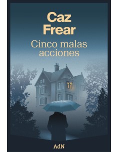 Cinco malas acciones