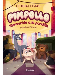 Pimpollo 2 Bienvenido a la pandilla