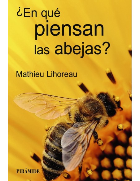 En que piensan las abejas