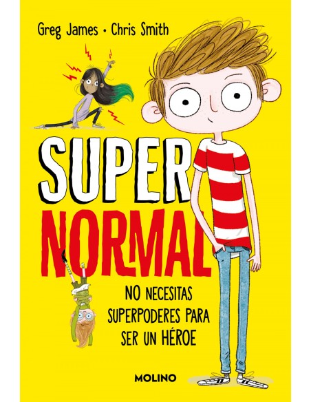 SUPERNORMAL 1 NO NECESITAS SUPERPODERES PARA SER UN HEROE
