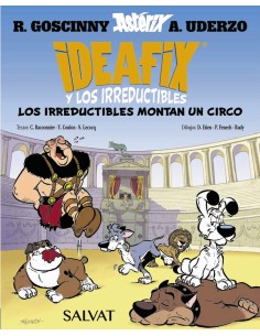 Ideafix y los irreductibles 4 Los irreductibles montan un circo