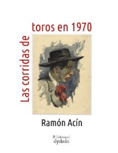 Las corridas de toros en 1970