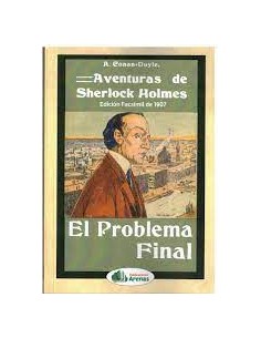 AVENTURAS DE SHERLOCK HOLMES EL PROBLEMA FINAL
