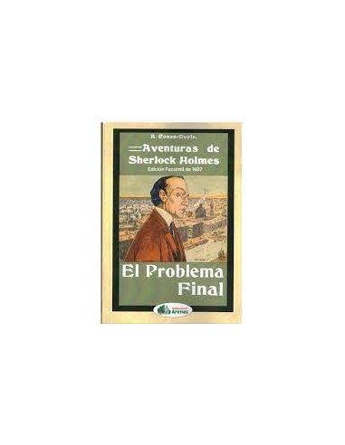 AVENTURAS DE SHERLOCK HOLMES EL PROBLEMA FINAL