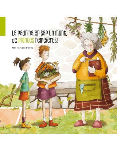 La padrina en sap un munt de plantes remeieres