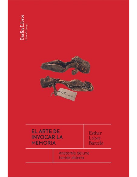 El arte de invocar la memoria