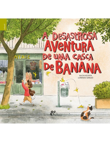 A DESASTROSA AVENTURA DE UMA CASCA DE BANANA