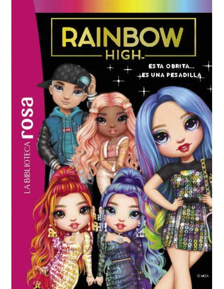 La biblioteca rosa Rainbow High 11 Esta obrita es una pesadilla