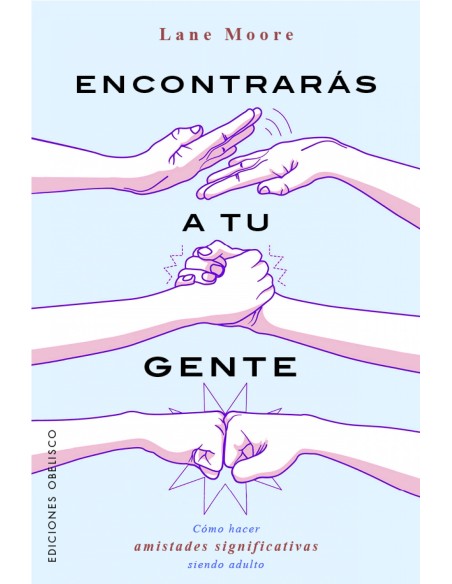 Encontraras a tu gente