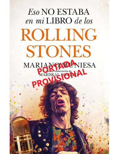 ESO NO ESTABA EN MI LIBRO DE LOS ROLLING STONES