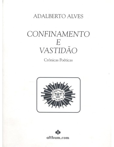 Confinamento e vastidao