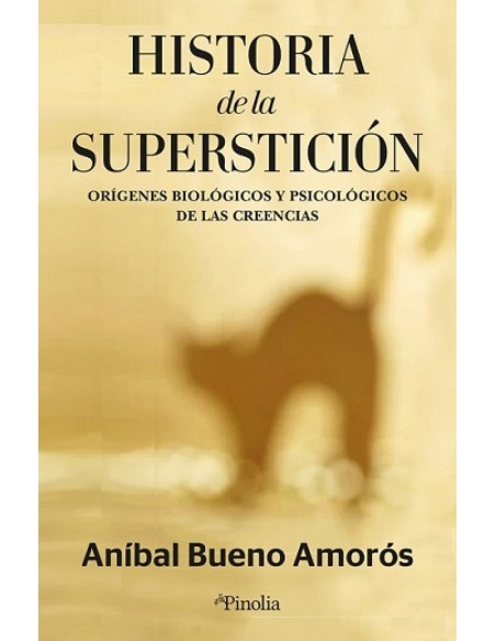 HISTORIA DE LA SUPERSTICION