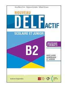 NOUVEAU DELF ACTIF SCOLAIRE ET JUNIOR B2