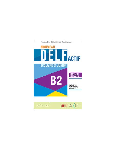 NOUVEAU DELF ACTIF SCOLAIRE ET JUNIOR B2