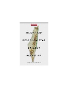 Descolonitzar la ment palestina