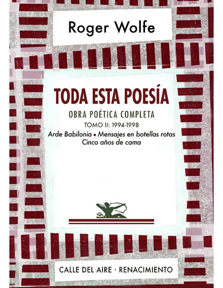 Toda esta poesia Obra poetica completa Tomo II