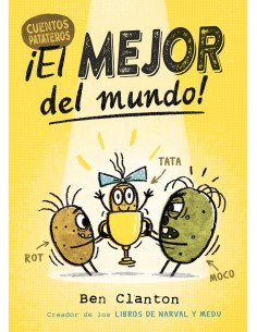 Cuentos Patateros 1 El mejor del mundo