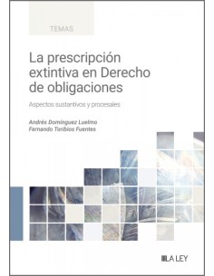 La prescripcion extintiva en el Derecho de obligaciones
