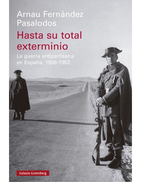 Hasta su total exterminio