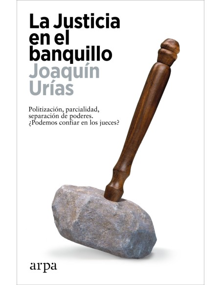 La Justicia en el banquillo