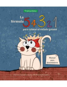 La formula 5 4 3 2 1 para calmar el enfado gatuno