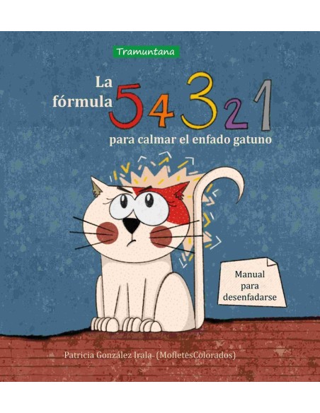 La formula 5 4 3 2 1 para calmar el enfado gatuno