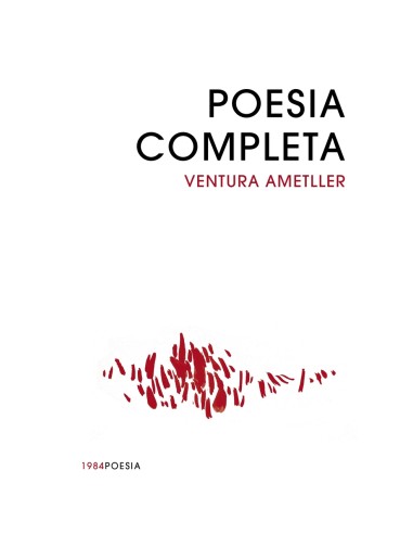 POESIA COMPLETA VENTURA AMETLLER VOL 1 Y 2