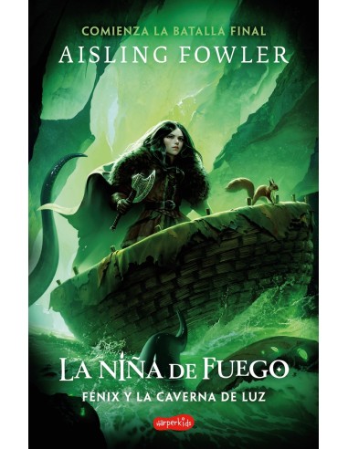 La nina de fuego Fenix y la caverna de luz Libro 3