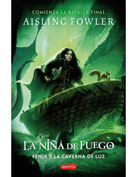La nina de fuego Fenix y la caverna de luz Libro 3