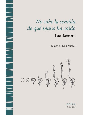 No sabe la semilla de que mano ha caido