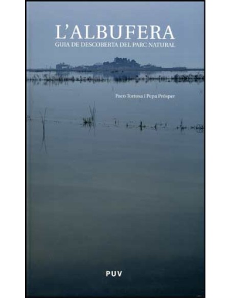 L Albufera Guia de Descoberta del Parc Natural