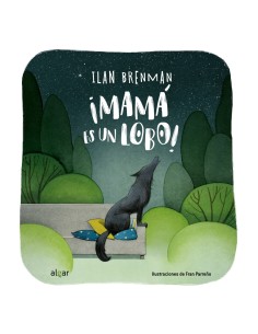 Mama es un lobo