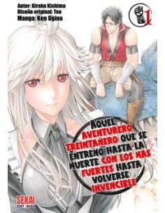 Aquel aventurero treintanero que se entreno hasta la muerte con los mas fuertes hasta volverse invencible 1