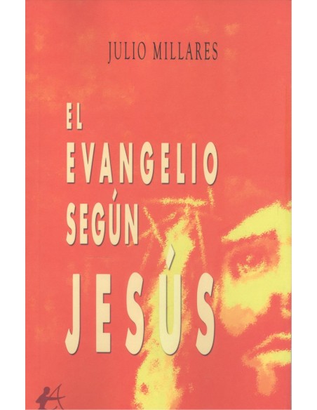EL EVANGELIO SEGUN JESUS