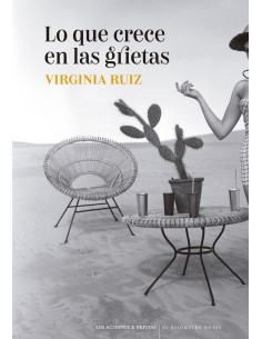 Lo que crece en las grietas