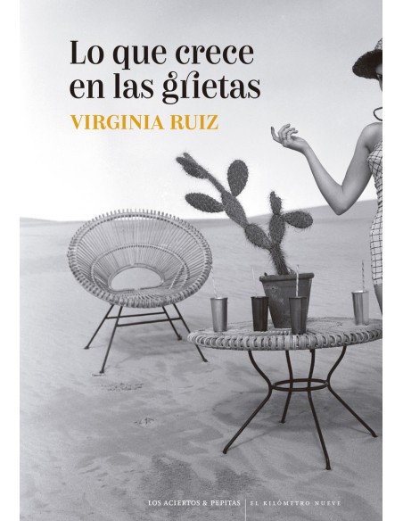 Lo que crece en las grietas