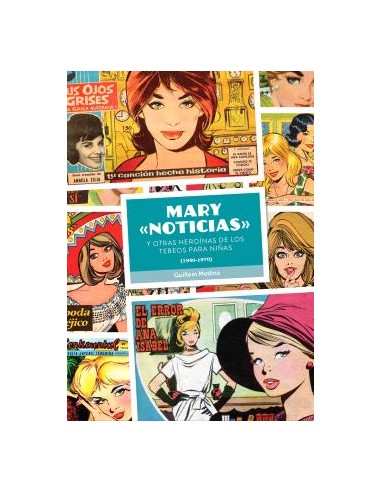 MARY NOTICIAS Y OTRAS HEROINAS DE LOS TEBEOS PARA NINAS 194