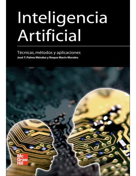 Inteligencia artificial Tecnicas metodos y aplicaciones
