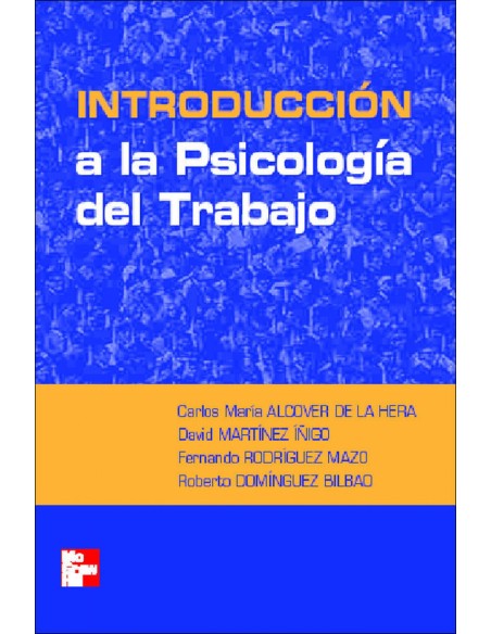 Introduccion a la psicologia del trabajo