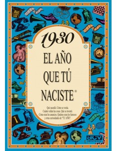 1930 El ano que tu naciste