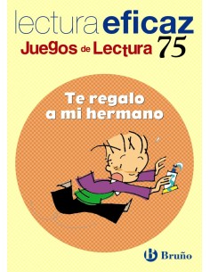 75TE REGALO A MI HERMANOJUEGO LECTURA
