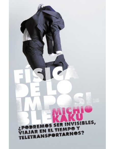 Fisica de lo imposible