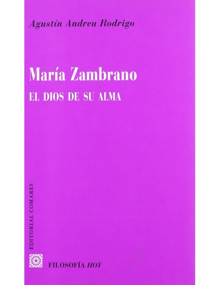 Maria Zambrano el Dios de su alma