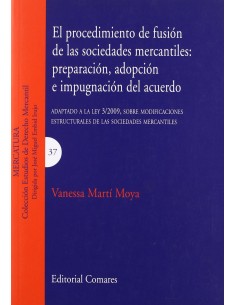 El procedimiento de fusion de las sociedades mercantiles preparacion adopcion