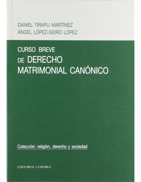 Curso breve de derecho matrimonial canonico