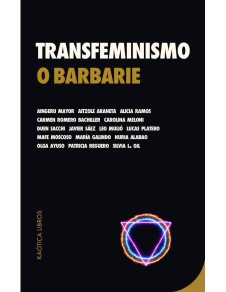 Transfeminismo o barbarie