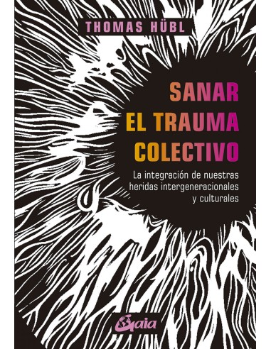 Sanar el trauma colectivo