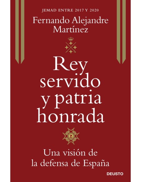 Rey servido y patria honrada
