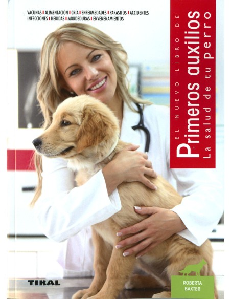 Primeros auxilios La salud de tu perro